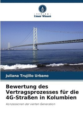 bokomslag Bewertung des Vertragsprozesses fr die 4G-Straen in Kolumbien