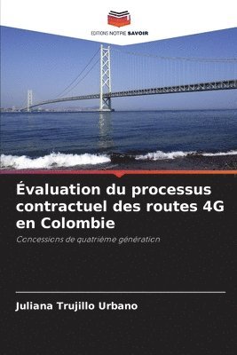 valuation du processus contractuel des routes 4G en Colombie 1