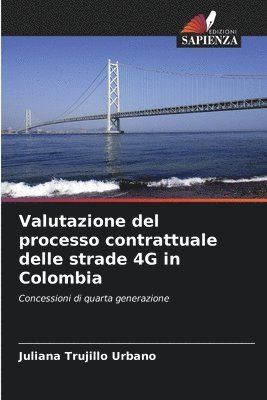 Valutazione del processo contrattuale delle strade 4G in Colombia 1
