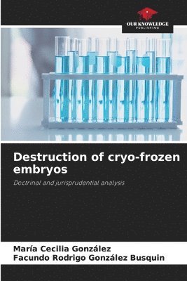 bokomslag Destruction of cryo-frozen embryos