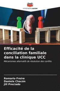 bokomslag Efficacit de la conciliation familiale dans la clinique UCC