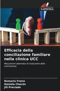 bokomslag Efficacia della conciliazione familiare nella clinica UCC