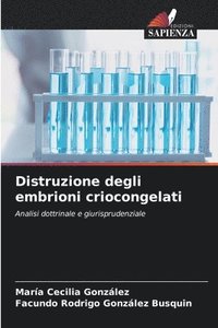 bokomslag Distruzione degli embrioni criocongelati