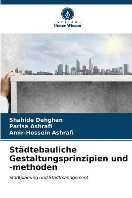 Städtebauliche Gestaltungsprinzipien und -methoden