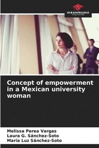 bokomslag Concept of empowerment in a Mexican university woman