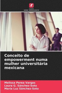bokomslag Conceito de empowerment numa mulher universitria mexicana