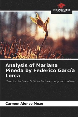 Analysis of Mariana Pineda by Federico Garca Lorca 1