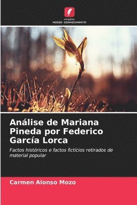 bokomslag Anlise de Mariana Pineda por Federico Garca Lorca