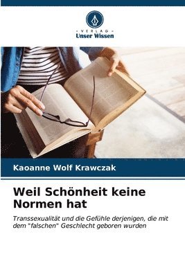 Weil Schnheit keine Normen hat 1