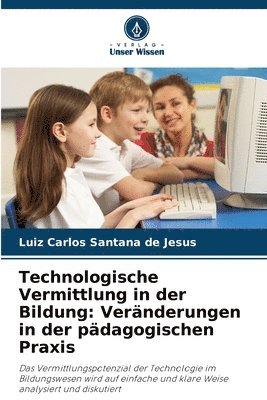 bokomslag Technologische Vermittlung in der Bildung