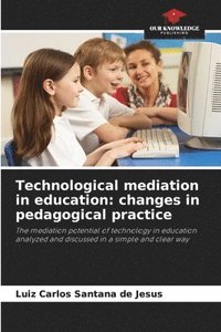 bokomslag Technological mediation in education