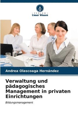 Verwaltung und pdagogisches Management in privaten Einrichtungen 1