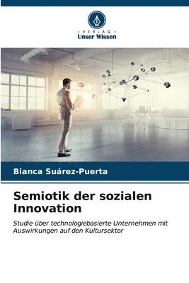 Semiotik der sozialen Innovation 1