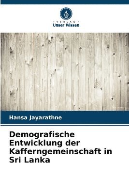 bokomslag Demografische Entwicklung der Kafferngemeinschaft in Sri Lanka