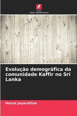 Evoluo demogrfica da comunidade Kaffir no Sri Lanka 1