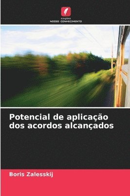 bokomslag Potencial de aplicao dos acordos alcanados