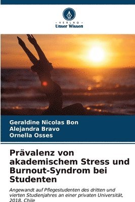 bokomslag Prvalenz von akademischem Stress und Burnout-Syndrom bei Studenten