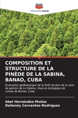 Composition Et Structure de la Pinde de la Sabina, Banao, Cuba 1