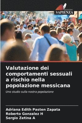 bokomslag Valutazione dei comportamenti sessuali a rischio nella popolazione messicana