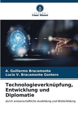 Technologieverknpfung, Entwicklung und Diplomatie 1