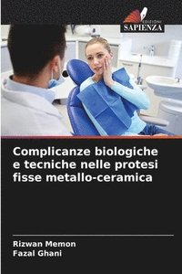 bokomslag Complicanze biologiche e tecniche nelle protesi fisse metallo-ceramica