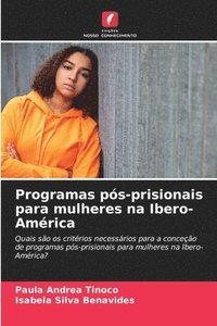 bokomslag Programas ps-prisionais para mulheres na Ibero-Amrica
