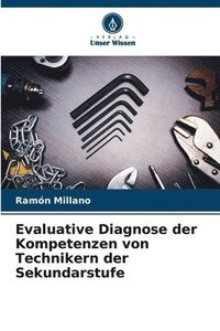 bokomslag Evaluative Diagnose der Kompetenzen von Technikern der Sekundarstufe