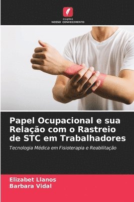 bokomslag Papel Ocupacional e sua Relao com o Rastreio de STC em Trabalhadores