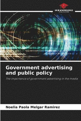 bokomslag Government advertising and public policy