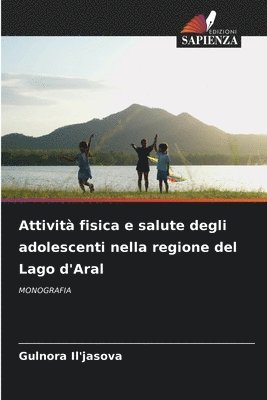 bokomslag Attivit fisica e salute degli adolescenti nella regione del Lago d'Aral