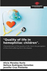 bokomslag &quot;Quality of life in hemophiliac children&quot;.