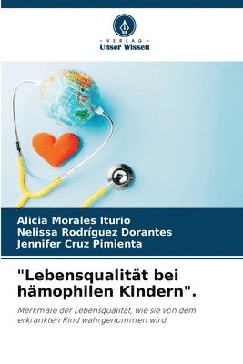 &quot;Lebensqualitt bei hmophilen Kindern&quot;. 1