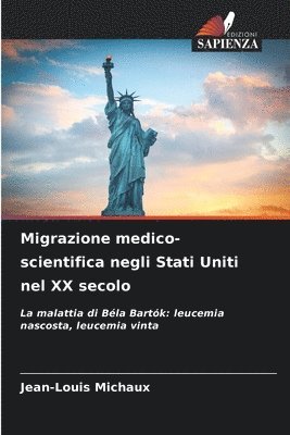 bokomslag Migrazione medico-scientifica negli Stati Uniti nel XX secolo