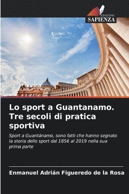 Lo sport a Guantanamo. Tre secoli di pratica sportiva 1