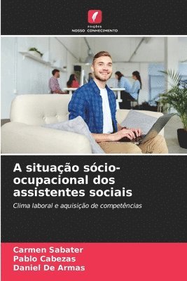 bokomslag A situao scio-ocupacional dos assistentes sociais