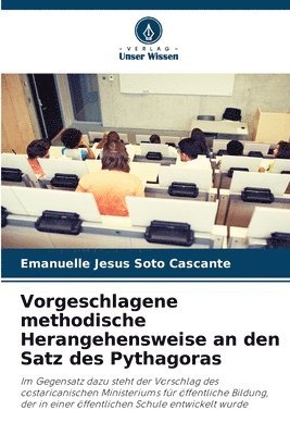 bokomslag Vorgeschlagene methodische Herangehensweise an den Satz des Pythagoras