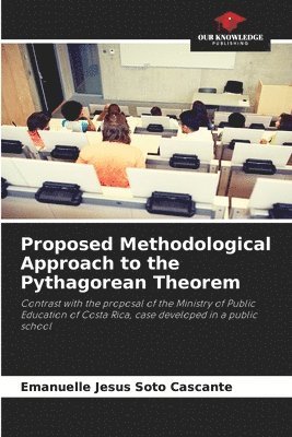 Proposed Methodological Approach to the Pythagorean Theorem 1