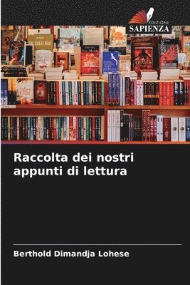 Raccolta dei nostri appunti di lettura 1