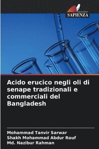 bokomslag Acido erucico negli oli di senape tradizionali e commerciali del Bangladesh