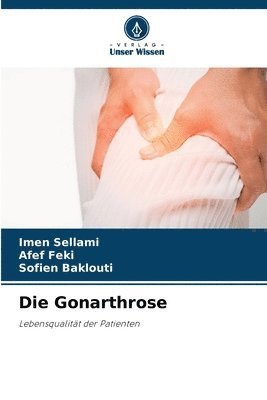 bokomslag Die Gonarthrose