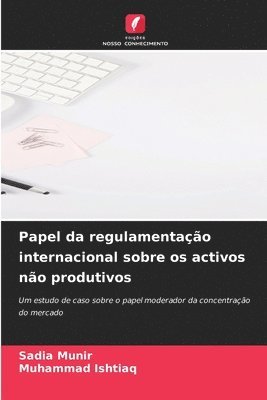 bokomslag Papel da regulamentao internacional sobre os activos no produtivos