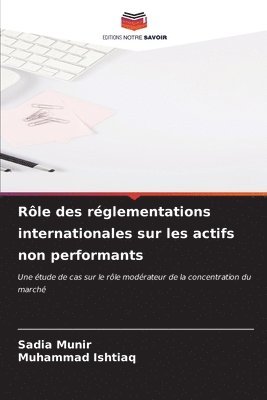 bokomslag Rle des rglementations internationales sur les actifs non performants