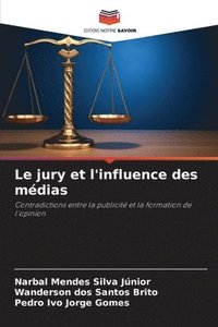 bokomslag Le jury et l'influence des mdias