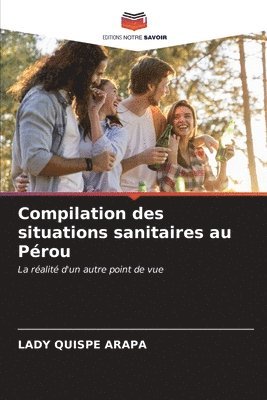 bokomslag Compilation des situations sanitaires au Prou