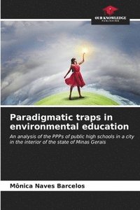 bokomslag Paradigmatic traps in environmental education