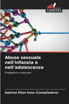 Abuso sessuale nell'infanzia e nell'adolescenza 1