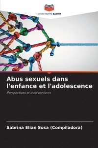 bokomslag Abus sexuels dans l'enfance et l'adolescence