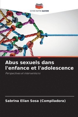 Abus sexuels dans l'enfance et l'adolescence 1