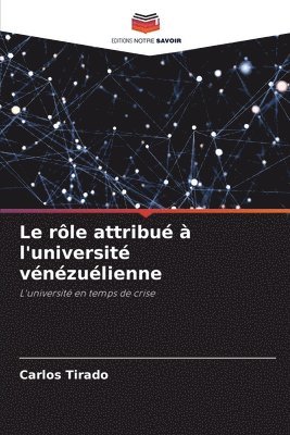 Le rle attribu  l'universit vnzulienne 1