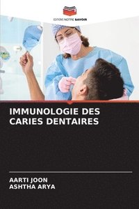 bokomslag Immunologie Des Caries Dentaires